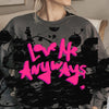 Love Me Anyways Unisex  Handpainted Splat Sweatshirt