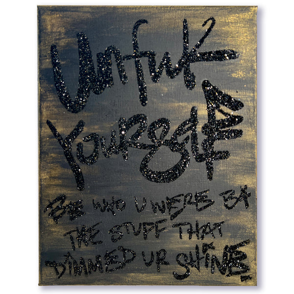 Unfukyourself Be Who U Were B4 : 11x14:  Created to Order