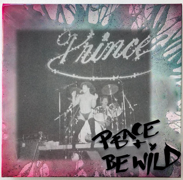 "Peace & Be Wild" Prince Quote: 11x11:  Created to Order
